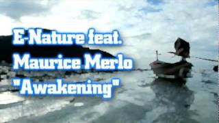 ENature feat Maurice Merlo  Awakening [upl. by Vernice]