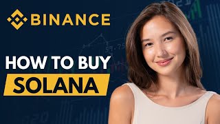 How to Buy Solana SOL on Binance [upl. by Virnelli]