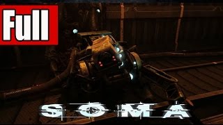 SOMA Full Game Walkthrough No Commentary Gameplay Lets Play [upl. by Inot636]