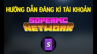 Hướng dẫn đăng kí tài khoản trong server minecraft Supermcvn [upl. by Ahsoek373]