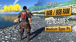 Top 15 Best Mid Spec Pc Games For 6GB RAM  8GB RAM  2GB VRAM 2024 [upl. by Geoff109]