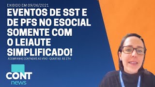 Eventos de SST e de PFs no eSocial somente com o leiaute simplificado [upl. by Ymmak83]