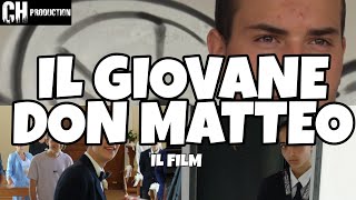 Il Giovane Don Matteo  Il Film [upl. by Reviel]