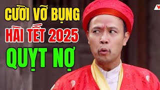 Cười Vỡ Bụng Với Hài Tết 2025 Mới Nhất Của Thái Sơn  QUỴT NỢ CUỐI NĂM  Phim Hài Dân Gian 2025 [upl. by Blisse]