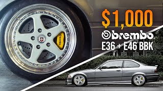 SUB 1000 Brembos The Ultimate Budget Big Brake Kit ALL FOUR for E36E46 BMWs [upl. by Akilaz57]