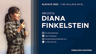 Congreso ELEVATE Y SE HALLADA EN EL  Profeta Diana Finkelstein  Primer Sesion [upl. by Haynor]