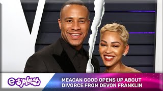 See Why Meagan Good Opens Up About Divorce From Devon Franklin [upl. by Haze]