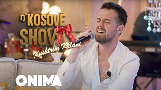 n’Kosove show  Kushtrim Kelani  Qaj moj zemer  LIVE [upl. by Airdua]