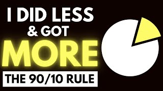 9010 Rule  Do More by Doing Less [upl. by Kilan]