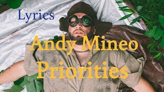 Priorities  Andy Mineo Lyrics [upl. by Ahseneuq731]