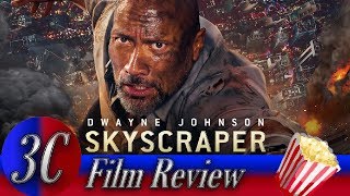 Skyscraper Movie Review  3C Films [upl. by Anayrb505]