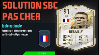 FIFA 22  SOLUTION SBC DESAILLY IDOLE NATIONALE DCE FACILE RAPIDE ET PAS CHER [upl. by Sayed]