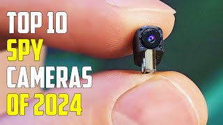 Top 10 Must Have Spy Cameras of 2024  A Comprehensive Guide for Surveillance Enthusiasts [upl. by Eatnoj]