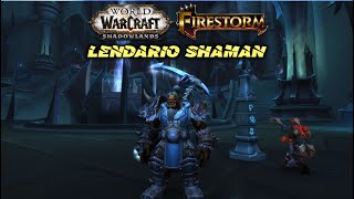 Elmo Lendario Shaman Heal WoW Shadowlands Firestorm [upl. by Eicaj]