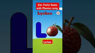 Lychee Fruit viralvideoToobidoobitata song Abc Fruits song Abc Fruits Name with Phonics song [upl. by Trixi]