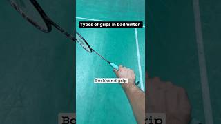 Types of grip in badminton😁😎 [upl. by Yodlem]