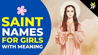 15 Saint Names for Girls with meaning and pronunciation saint names for confirmation [upl. by Adala103]