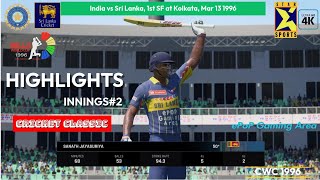 India vs Sri Lanka  1st SF at Kolkata  Mar 13 1996  Wills World Cup  Cricket Classics [upl. by Delora]