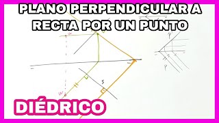 DIÉDRICO  plano perpendicular a recta🚀 por un punto [upl. by Broucek466]