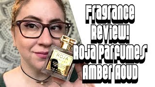 Fragrance Review  Roja Parfums Amber Aoud  Luxury Niche Unisex [upl. by Noicpecnoc948]