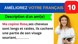 Améliorez votre français écouter et pratiquer 10  description dun amie [upl. by Seraphina]