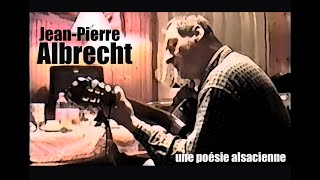 Jeanpierre Albrecht ★ chanteur et poète alsacien [upl. by Beitris]