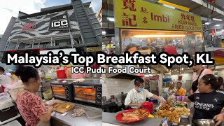 ICC Pudu Food Court Walking Tours  Malaysia’s Top Breakfast Spot in Kuala Lumpur [upl. by Ignatia]