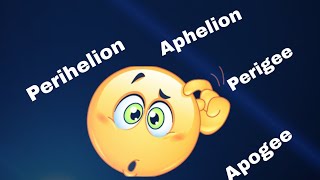 What is apogee perigee aphelion  perihelion [upl. by Enilrahc]