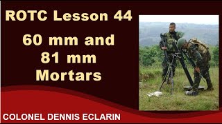 ROTC Lesson 44 Philippine Armys 60 mm and 81 mm Mortars [upl. by Whit]