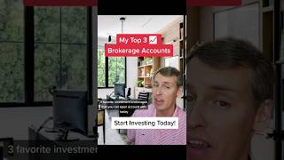 Best Brokerage Accounts My top 3 favorite to open an investment account with today 🌱📈 howtoinvest [upl. by Leind]