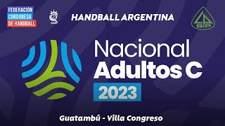 TORNEO NACIONAL ADULTOS C  Guatambú vs Villa Congreso [upl. by Elahcar143]