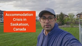 Accommodation Crisis in Saskatoon Canada [upl. by Fulmis]