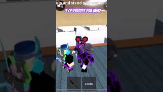 3 OP EMOTES FOR MM2 shorts roblox robloxeditsyoushouldtry robloxedit robloxrecommended [upl. by Nnyliram400]