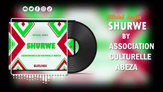 SHURWE RYUBURUNDI by Club Culturel Abeza Official audio [upl. by Lymn665]