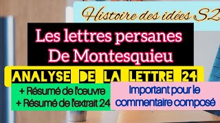 Les lettres persanes de Montesquieu Résumé et ANALYSE de la lettre 24 [upl. by Namrehs]