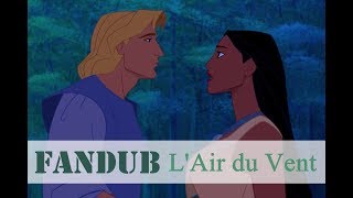 Fandub Pocahontas  LAir Du Vent  By MBW [upl. by Selden]