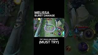 MELLISA TRY THIS BUILD AND EMBLEM mobilelegends mlbb [upl. by Ahset]