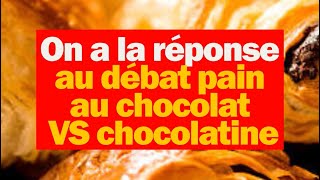 Chocolatine VS pain au chocolat  la fin du débat ou pas [upl. by Sinai]