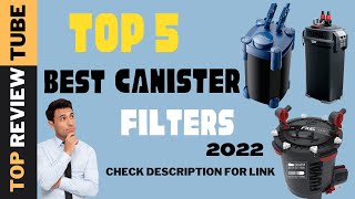 TOP 5 BEST CANISTER FILTERS 2023 Buying guide [upl. by Arraet435]