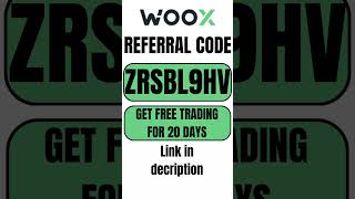 Woox Referral Code quotZRSBL9HVquot To Get free trading for 20 days  Woox Invite Code [upl. by Libbey]