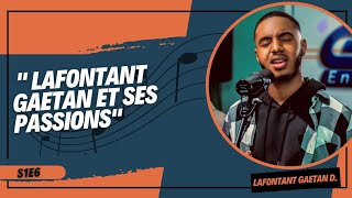 quotLAFONTANT GAËTAN D ET SES PASSIONSquot [upl. by Aiekat]