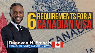 6 Requirements for A Canadian Visa [upl. by Algernon]