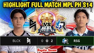 RSG VS BLCK HIGHLIGHTS FULL MATCH MPL PH S14  Blacklist International vs RSG Philippines [upl. by Melba]