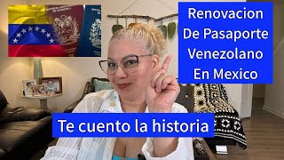 Renovar tu pasaporte Venezolano en Mexico [upl. by Theron]