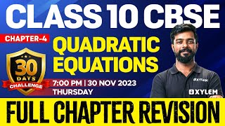 Class 10 CBSE Maths  Chapter 4  Quadratic Equations  Full Chapter Revision  Xylem 10 CBSE [upl. by Shanan]