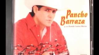 PANCHO BARRAZA ´´el vagabundo que te ama´´ [upl. by Azzil]