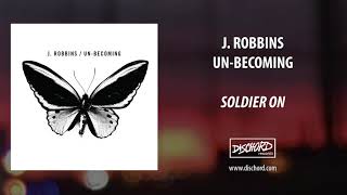 J Robbins  quotSoldier Onquot Dischord Records [upl. by Todhunter]