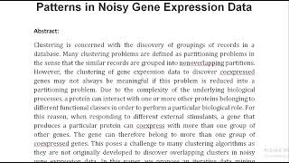 An Iterative Data Mining Approach for Mining Overlapping Coexpression Patterns in Noisy Gene Express [upl. by Nahtnoj]