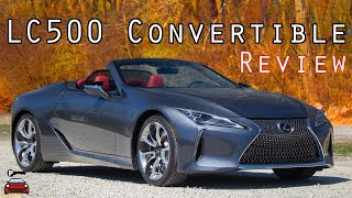 2023 Lexus LC 500 Convertible Review  Can Make Any Day Better [upl. by Adabelle]