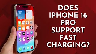 Does iPhone 16 Pro Support Fast Charging Find Out Now [upl. by Hyatt722]